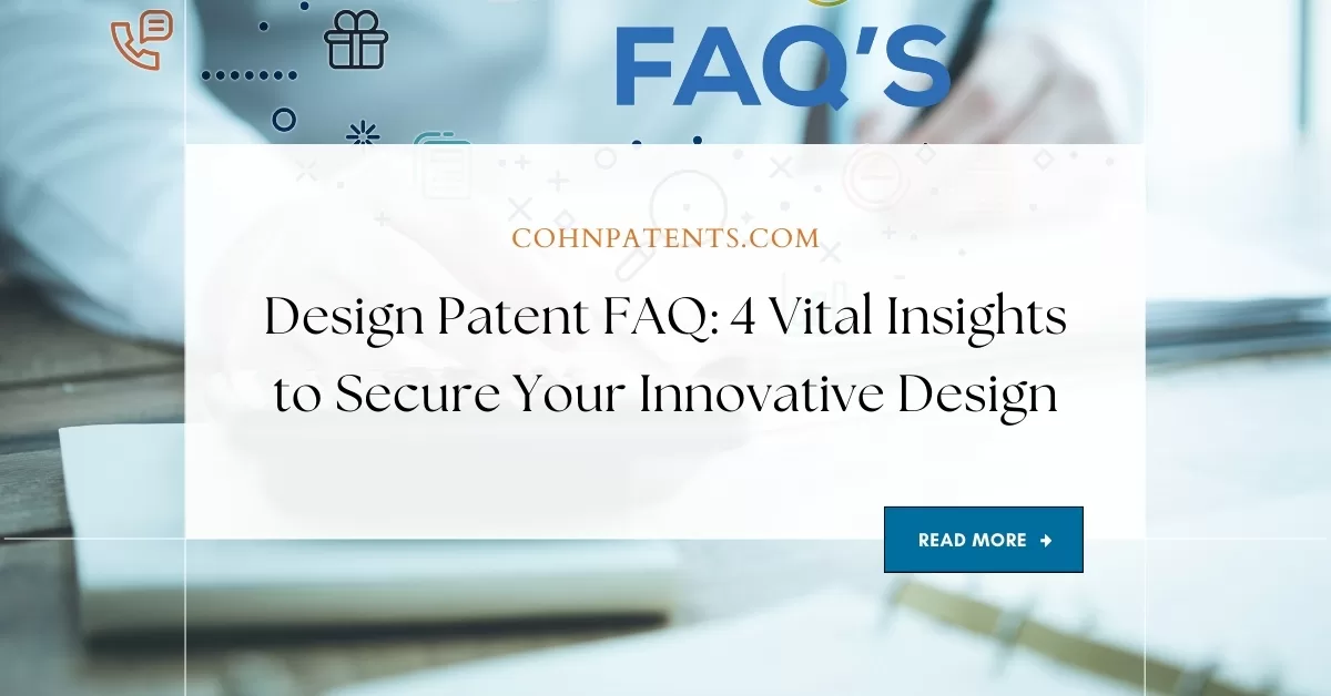 Design Patent FAQ